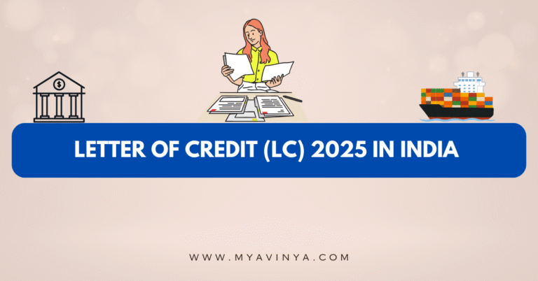 Letter of Credit (LC) 2025 in India