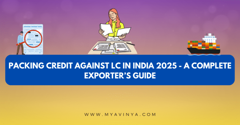 Packing Credit Against LC in India 2025